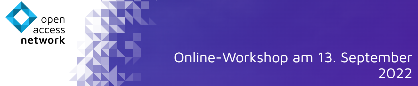 Grafik Online-Workshop Open Access Network 13.09.2022